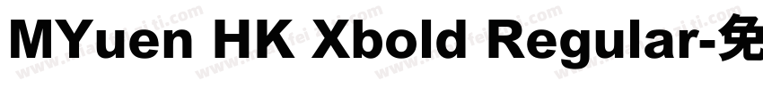 MYuen HK Xbold Regular字体转换